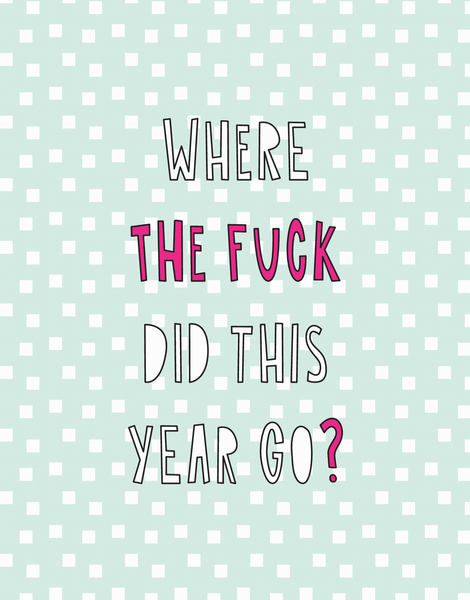 Where Did The Year Go?