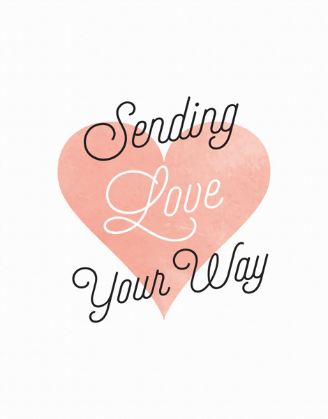 Sending Love Your Way