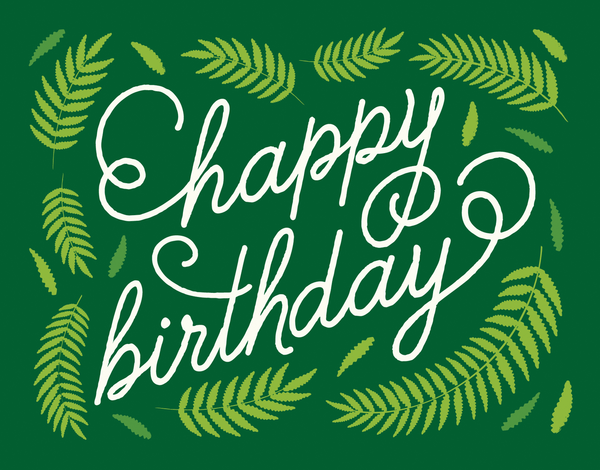 Fern Happy Birthday Card