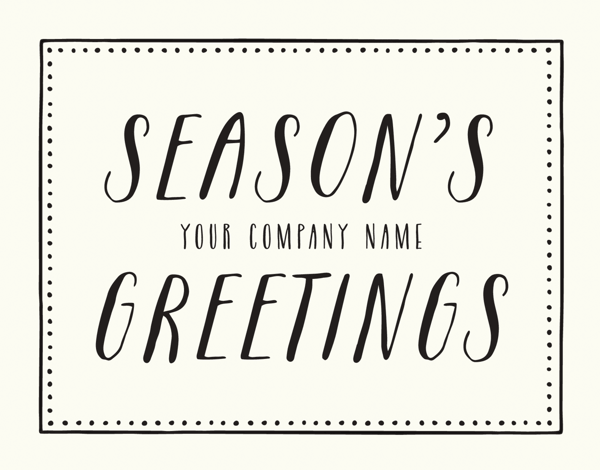 simple season's greetings business holiday card with dotted border