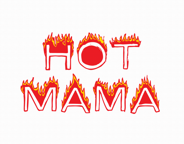 Hot Mama Mother's Day Card