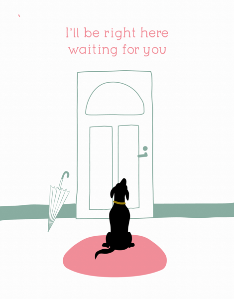 Dog Waiting Missing You Card