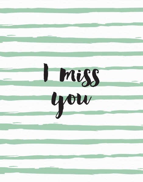 Brush Painted I Miss You Card