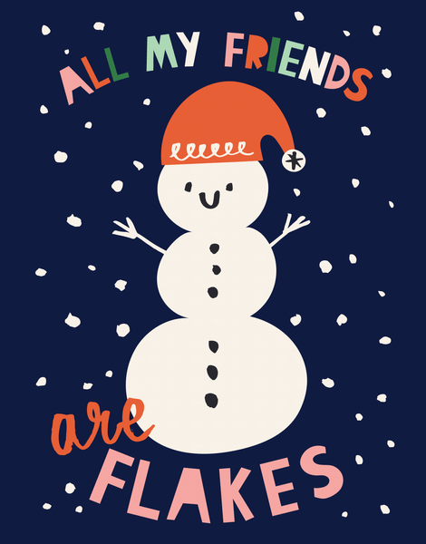 My Friends Are Flakes