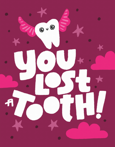 You Lost A Tooth