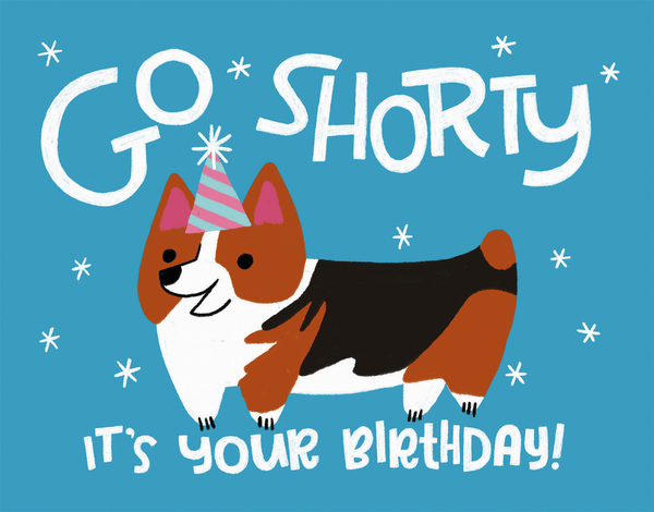 Go Shorty It's Your Birthday
