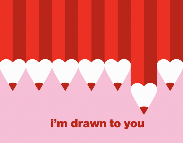 Drawn to You Love Card