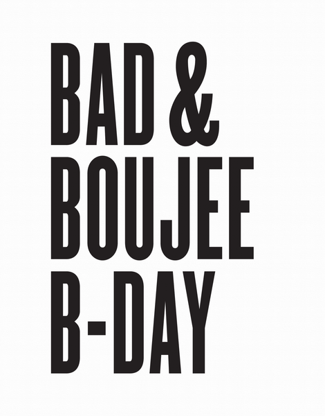 Bad & Boujee 