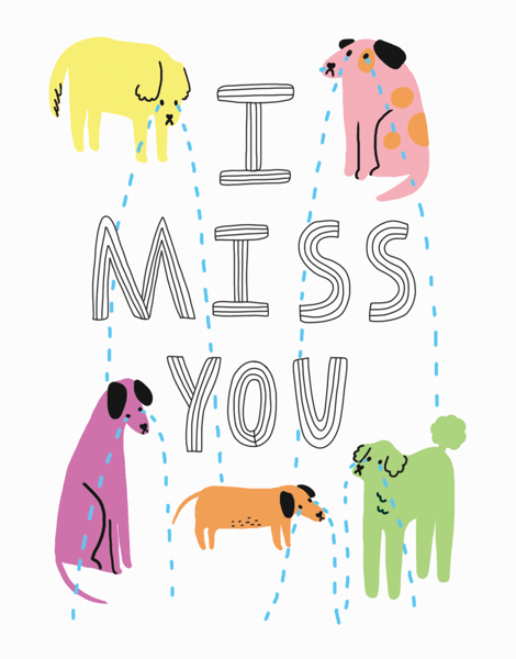 Dog Missing You