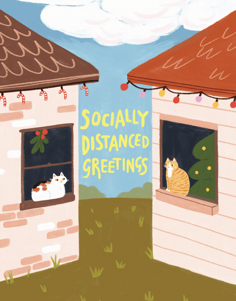 Socially Distanced Greetings