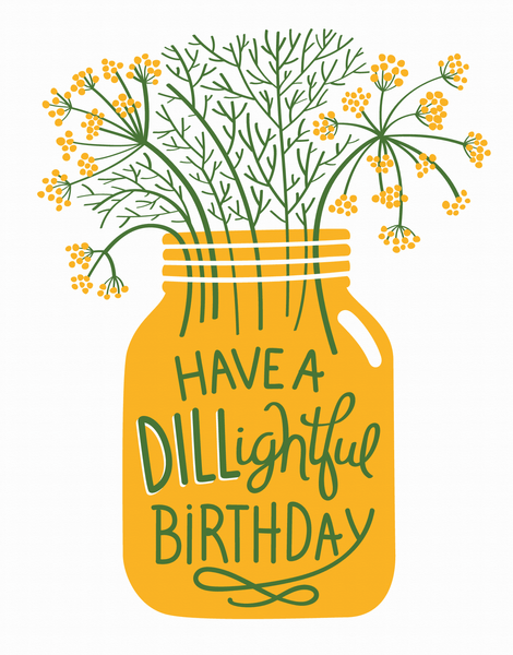 Dill-Lightful Birthday