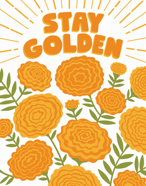 Stay Golden Flowers
