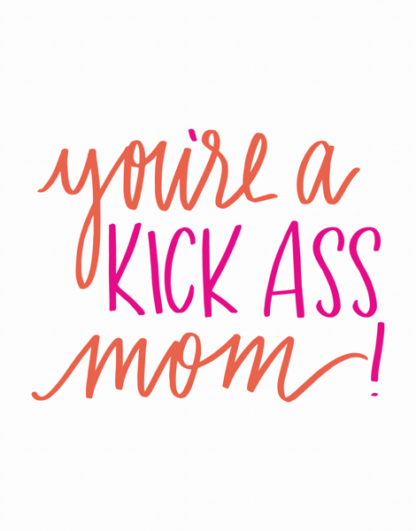 Kick Ass Mom