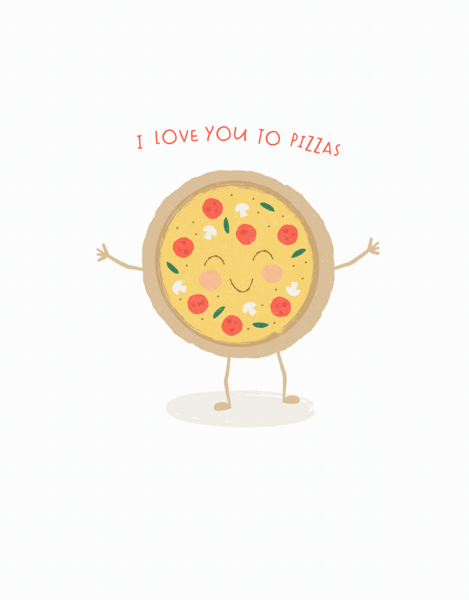 Love You To Pizzas