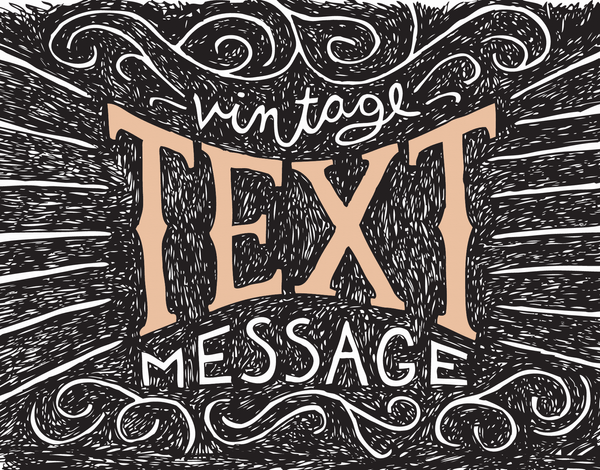 Vintage Text Message